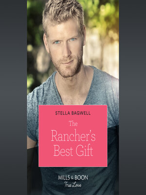 cover image of The Rancher's Best Gift